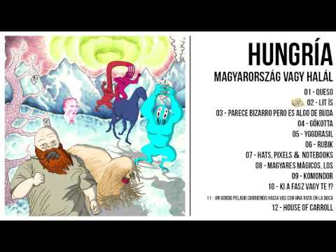 Hungría - Magyarország vagy halál [ Full album ]