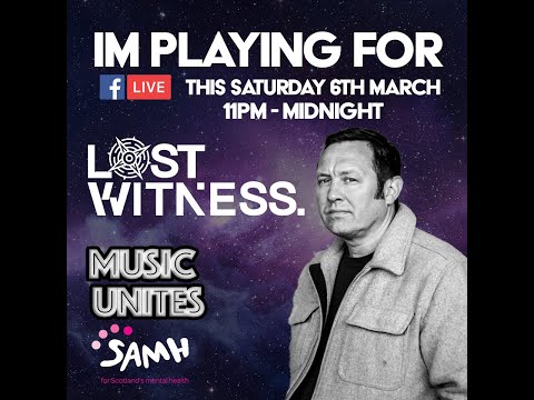 Lost Witness Live stream for Music Unites 06/03/21