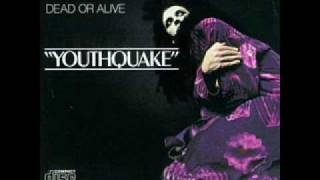 Dead Or Alive - Cake And Eat It