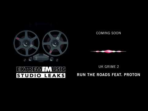 UK Grime 2 - Run The Roads Ft. Proton (Studio Leak)