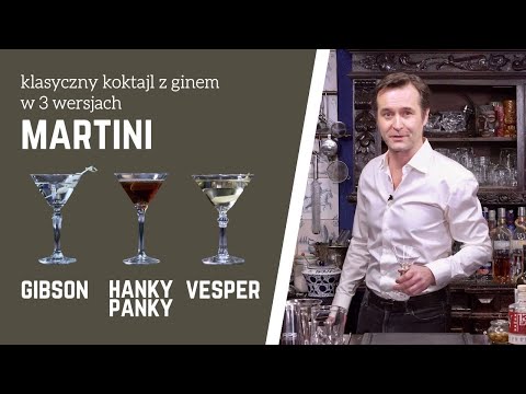 Jak zrobić Martini - Gibson, Vesper, Hanky Panky | Klasyczne drinki z ginem