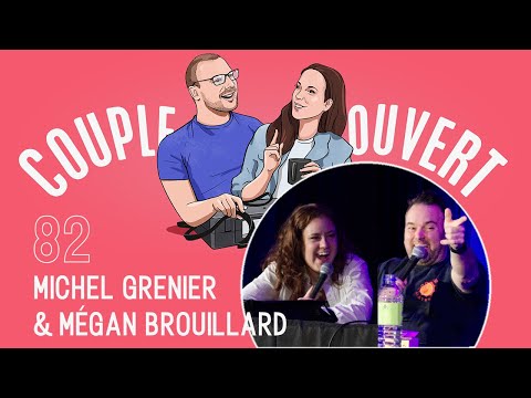 Couple Ouvert - Mégan Brouillard et Michel Grenier LIVE à LaSalle