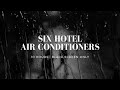Ultimate Hotel Air Conditioner White Noise 6 Hotel ACs Black Screen No Ads During Video