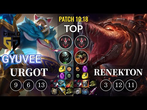 GEN gyuvee Urgot vs Renekton Top - KR Patch 10.18
