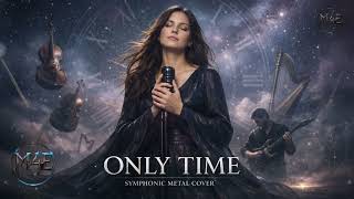 Download lagu Enya - Only Time | Epic Symphonic Metal Cover mp3