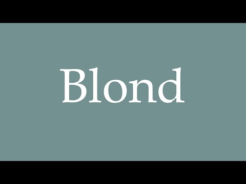 How to pronounce ''Blond'' correctly in French