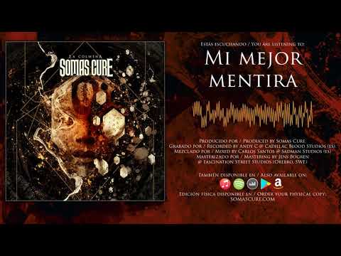 Somas Cure - Mi Mejor Mentira (Audio Oficial)