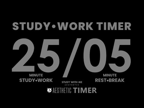 DARK Mode, 25 Minute Study Timer, 2-Hour, 25/5 Timer, Gentle Alarm No Music | AESTHETIC TIMER