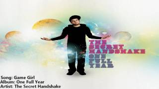 The Secret Handshake - Game Girl - One Full Year