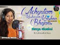 Achyutam Keshavan Krishna Damodaram By Shreya Ghoshal Krishna Bhajan Krishna Bhajan Shreya