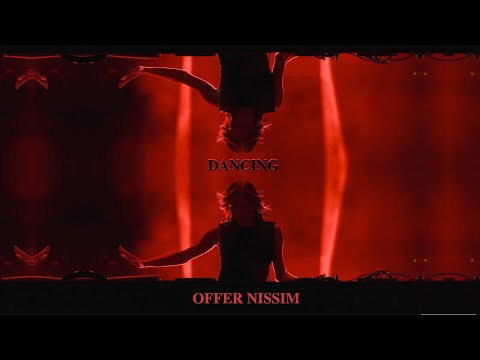 Offer Nissim - Dancing (Reconstruction Mix)