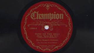 Turn On The Heat by Benny Benson's Orchestra, 1929