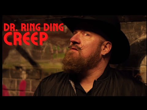 Dr. Ring Ding - Creep