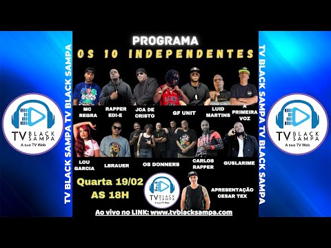 Programa Os 10 Independentes #319