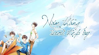 【TS FMV】【最好的那年】 Năm tháng tươi đẹp ấy!