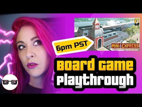 Mini Express Expansion Map Pack 1 - Live Play Through Presented by Gloryhoundd!