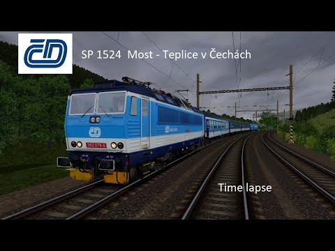 ( Time lapse )  SP 1524 Most - Teplice v Čechách ( jazda ) Train Simulátor