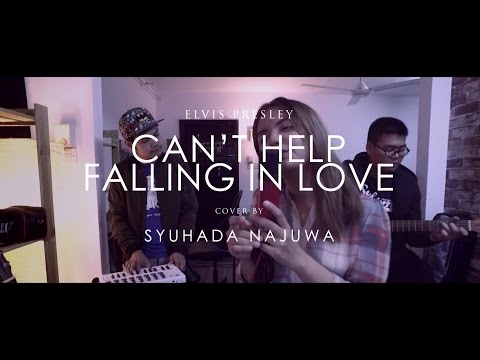 Elvis Presley - Can't Help Falling In Love (Acoustic Cover by Syuhada Najuwa)