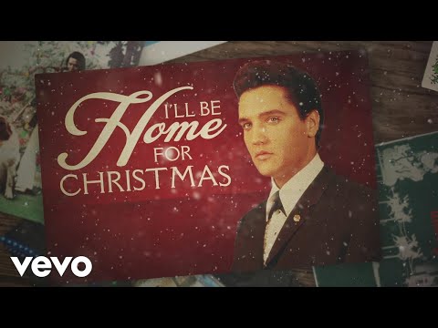Elvis Presley - I'll Be Home for Christmas (Lyric video)