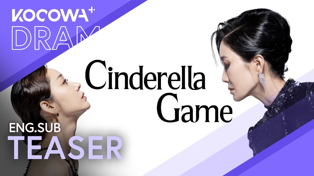 [NOW STREAMING] Cinderella Gets Her Revenge | Cinderella Game | KOCOWA+