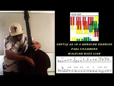 No.12 Walking Bass Transcription  - Softly, As in a Morning Sunrise / Paul Chambers