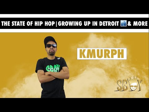 KMurph on The State of Hip Hop, Growing Up In Detroit, & More | Shot by: SBoyENT
