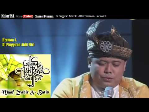 Lagu Raya "Di Pinggiran Aidil Fitri" Dikir Temasek Herman S. (Original Version)