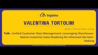 Valentina Tortolini: Unified Customer Data Management