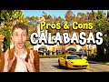 Pros Cons Of Living In Calabasas CA