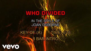 Joan Osborne - Who Divided (Karaoke)