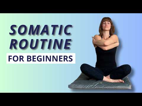 Somatic Routine for Beginners | 7 minutes