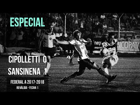 Federal A 2017-2018: Cipolletti 0 - 1 Sansinena (Especial)