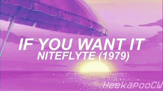 If You Want It - Niteflyte (1979) (Subtitulado al Español)