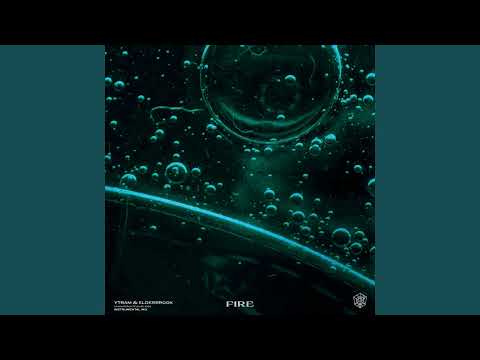 Ytram & Elderbrook - Fire (Extended Instrumental Mix) [FREE DOWNLOAD]