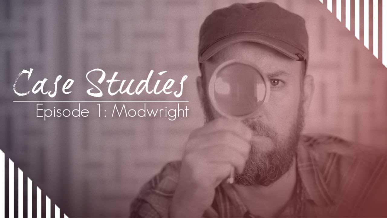 Case Studies: Modwright