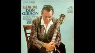 Don Gibson - Chance I Had To Take