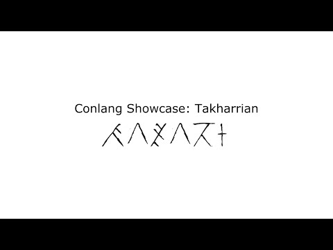 Conlang Showcase: Takharrian