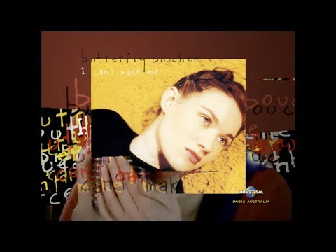 BUTTERFLY BOUCHER -  I CAN'T MAKE ME 30