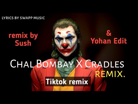 Divine - Chal Bombay Vs Cradles (lyric video) Sush & Yohan Edit (swapp music)