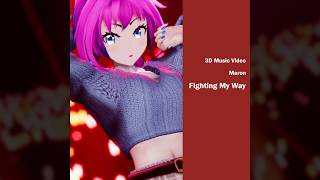 【3D MV】Fighting My Way / 八ツ橋まろん #学園アイドルマスター  #unity3d