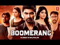 Boomerang | Malayalam Dubbed Movie | Atharvaa | Megha Akash