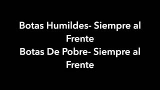 Botas (En La Linea Del Frente) Lyrics on Screen!