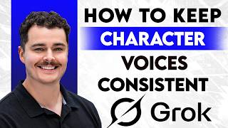 How To Keep Character Voices Consistent In Grok AI [2026 Guide]