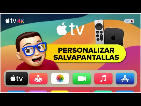 Cómo configurar y activar los salvapantallas en tu Apple TV