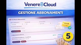 Tutorial 5/7 — Abbonamenti VenereBCloud