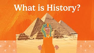 What is history? | Thinking Historically for Kids