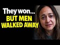 Feminist Won The Fight MEN WON THE WAR Men Are Now Checking Out In Droves