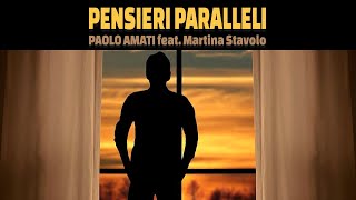 PENSIERI PARALLELI - Paolo Amati ft. Martina Stavolo ( Amici di Maria De Filippi)