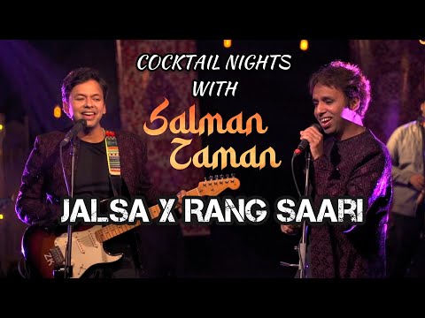 Salman-Zaman | Cocktail Nights Musical Series | Jalsa X Rang Saari | EP 1