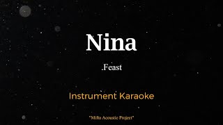 Download lagu Nina - .Feast (Karaoke Version) mp3 Download lagu Nina - .Feast (Karaoke Version) mp3